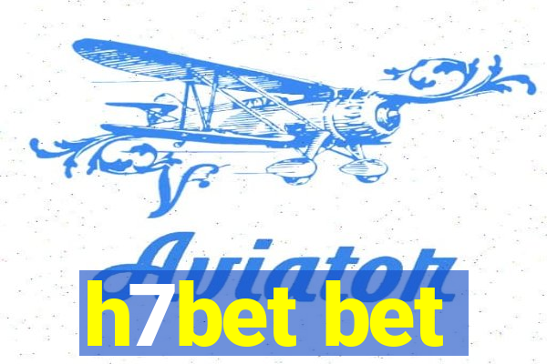 h7bet bet